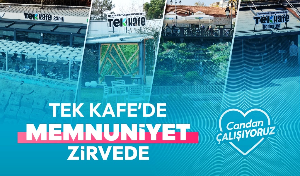TEK KAFE’DE MEMNUNİYET ORANI YÜZDE 97,2’YE ULAŞTI