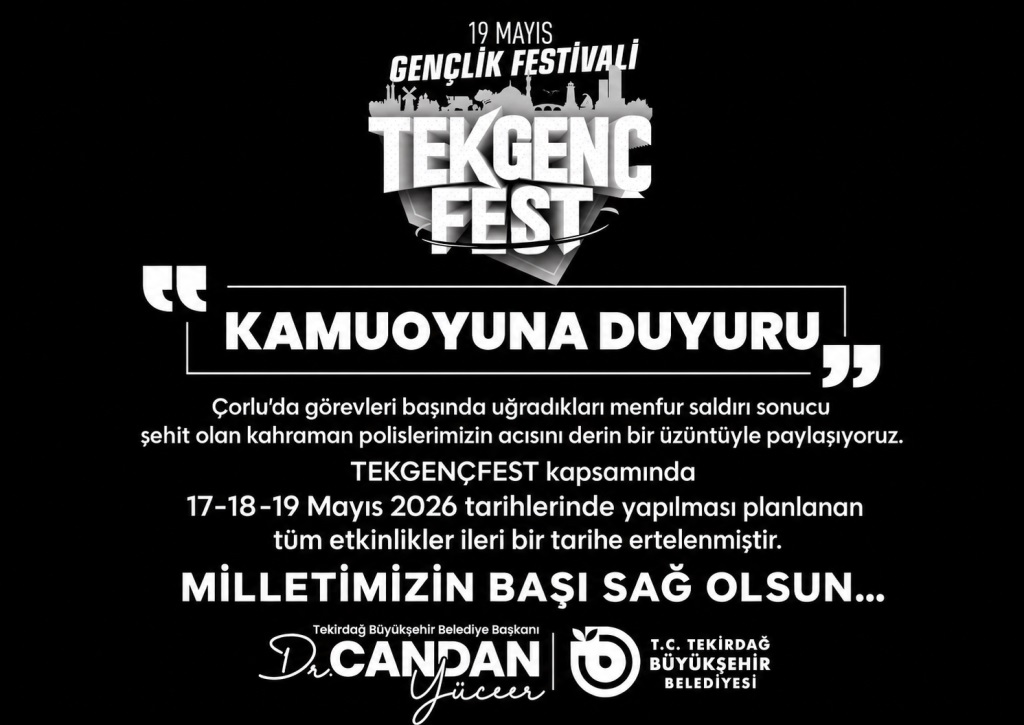 ÇORLU’DAN ŞEHİT HABERİ GELDİ CANDAN YÜCEER TEKGENÇFEST’İ ERTELEDİ