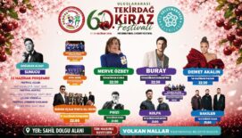 60. ULUSLARARASI TEKİRDAĞ KİRAZ FESTİVALİ’NDE SAHNE ALACAK SANATÇILAR BELLİ OLDU