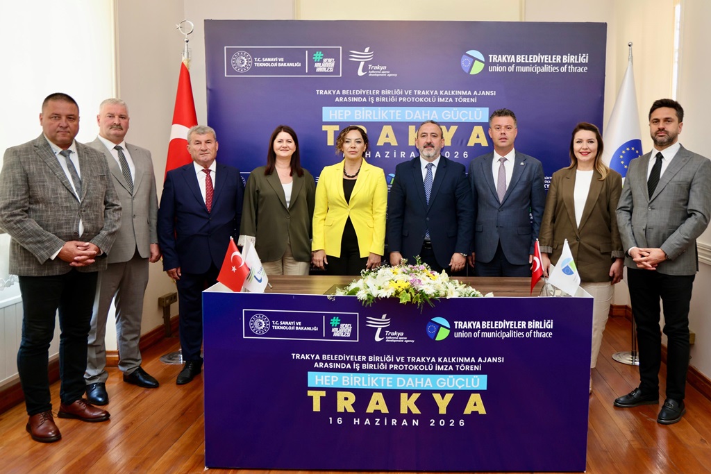 TRAKYA’YI KALKINDIRACAK GÜÇ BİRLİĞİNDE İMZALAR ATILDI