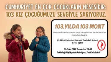 29 EKİM KADINLARI DERNEĞİ TEKİRDAĞ ŞUBESİ KIZ ÇOCUKLARINA DESTEK OLMAK İÇİN KAHVALTIDA BULUŞACAK